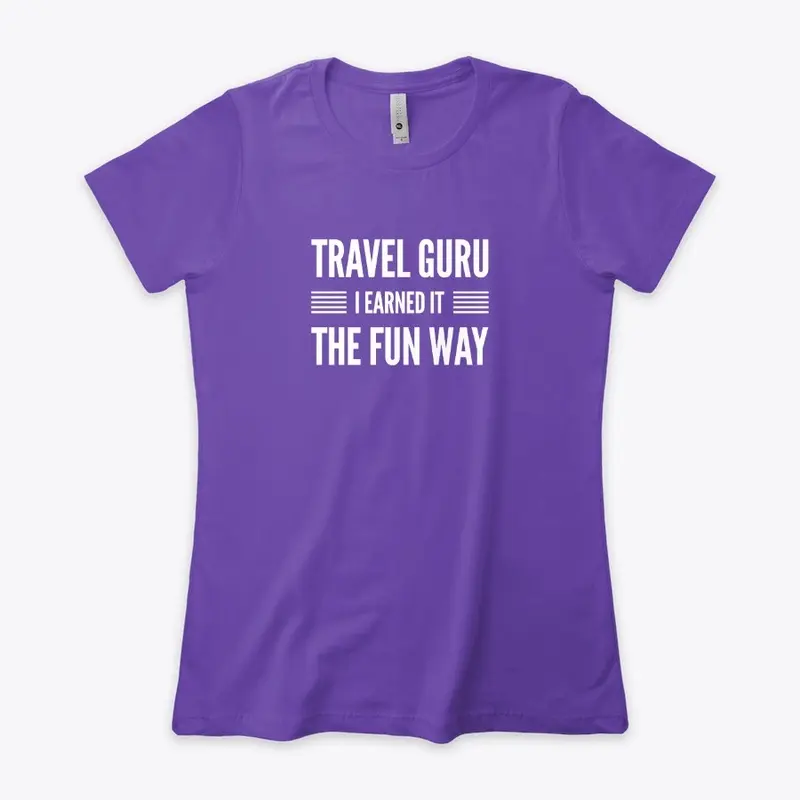 Travel Guru I Earned it the Fun Way 